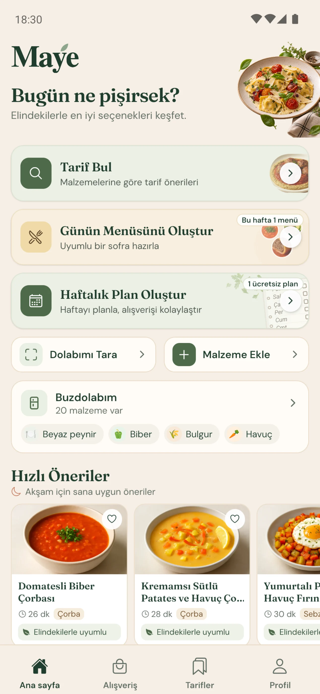Maye ana sayfası: Tarif Bul, Günün Menüsünü Oluştur, Haftalık Plan Oluştur ve Dolabımı Tara